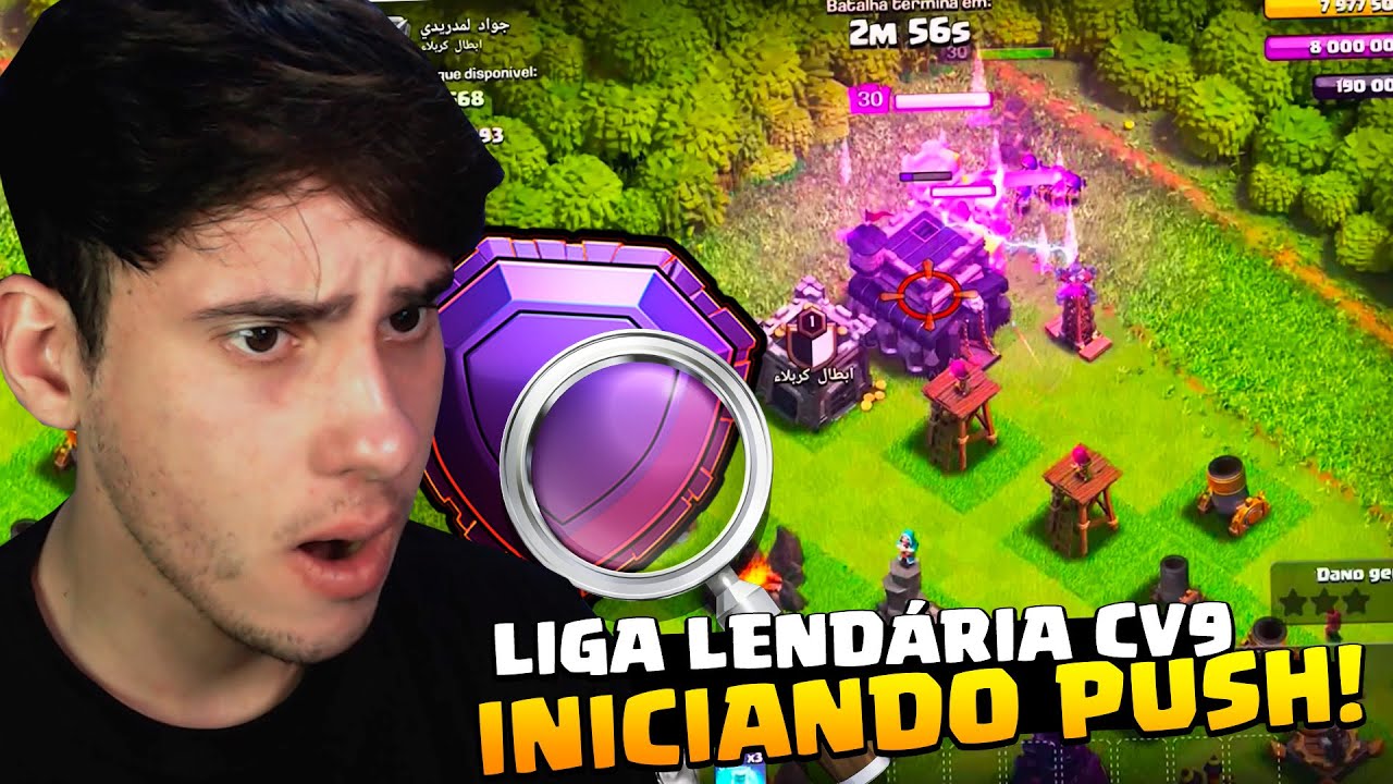 INICIANDO PUSH CV9 LENDÁRIO NO CLASH OF CLANS!!