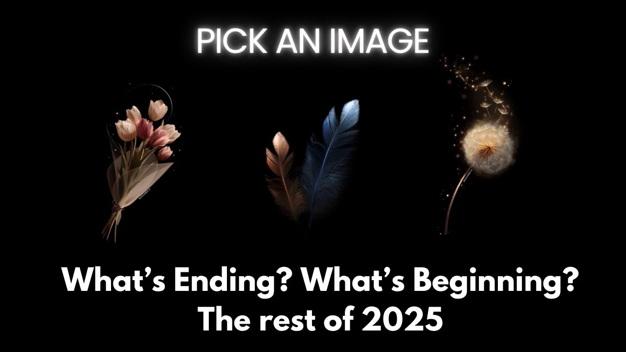 The Rest of 2025 - WHAT'S ENDING? WHAT'S BEGINNING?🌟 Pick a card Tarot