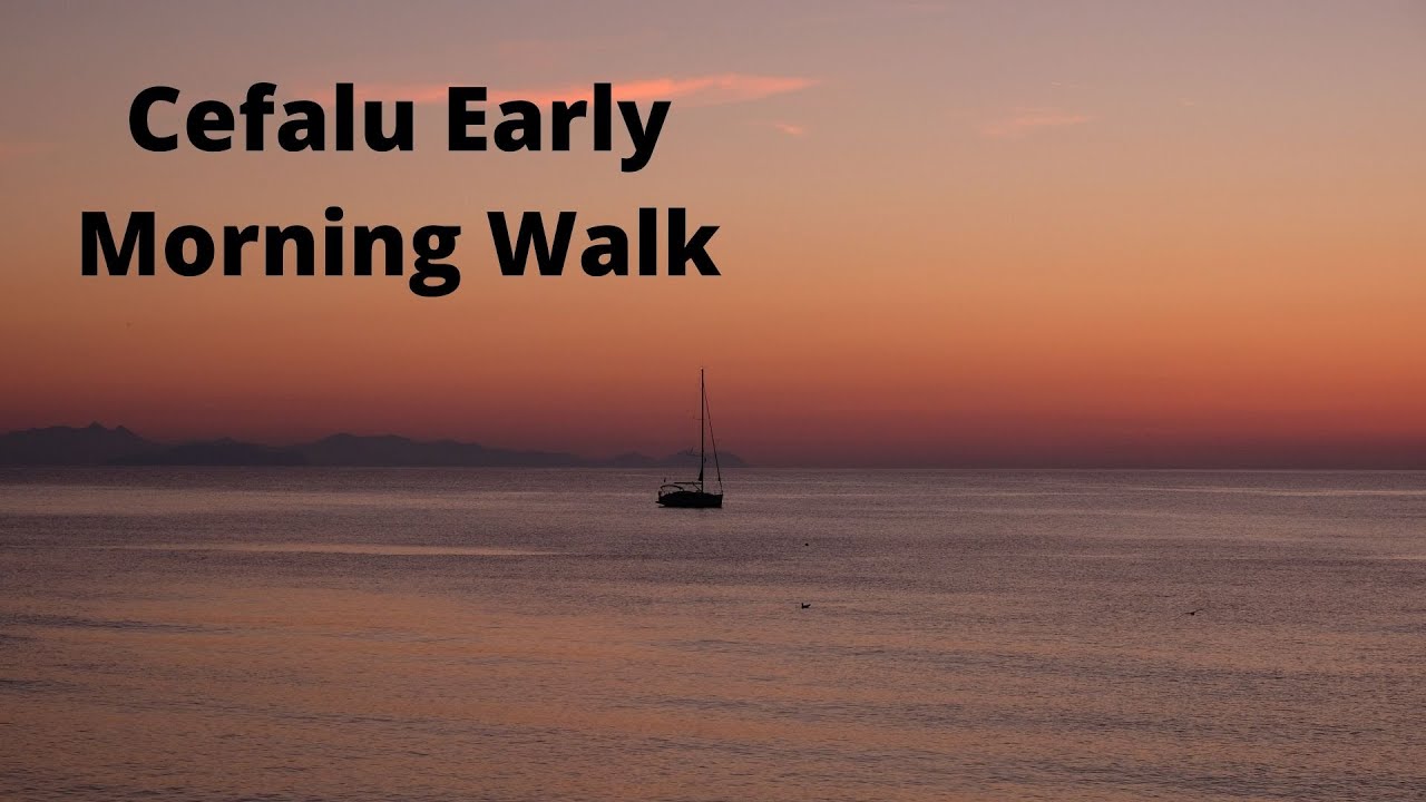 Sicily Cefalu Early Morning walk towards the Sea Place Hotel & Beyond.