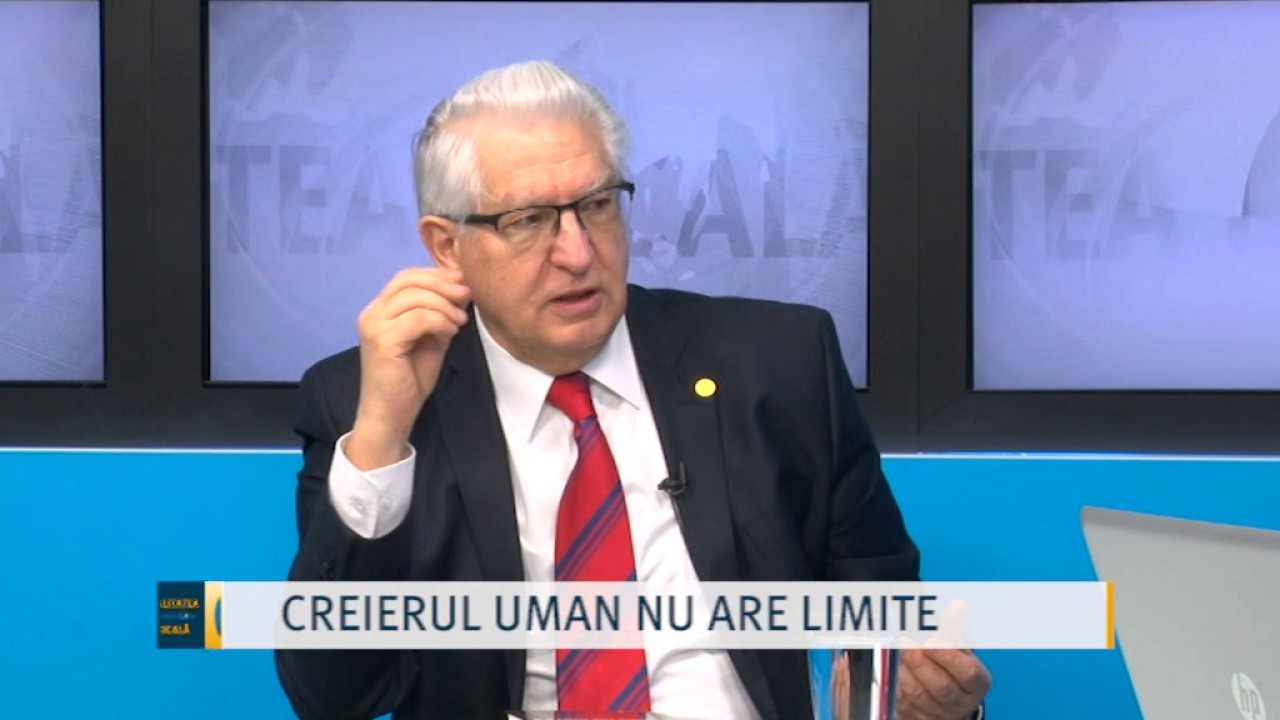 CREIERUL UMAN NU ARE LIMITE - Invitat Profesor Universitar Doctor Alexandru Vlad Ciurea