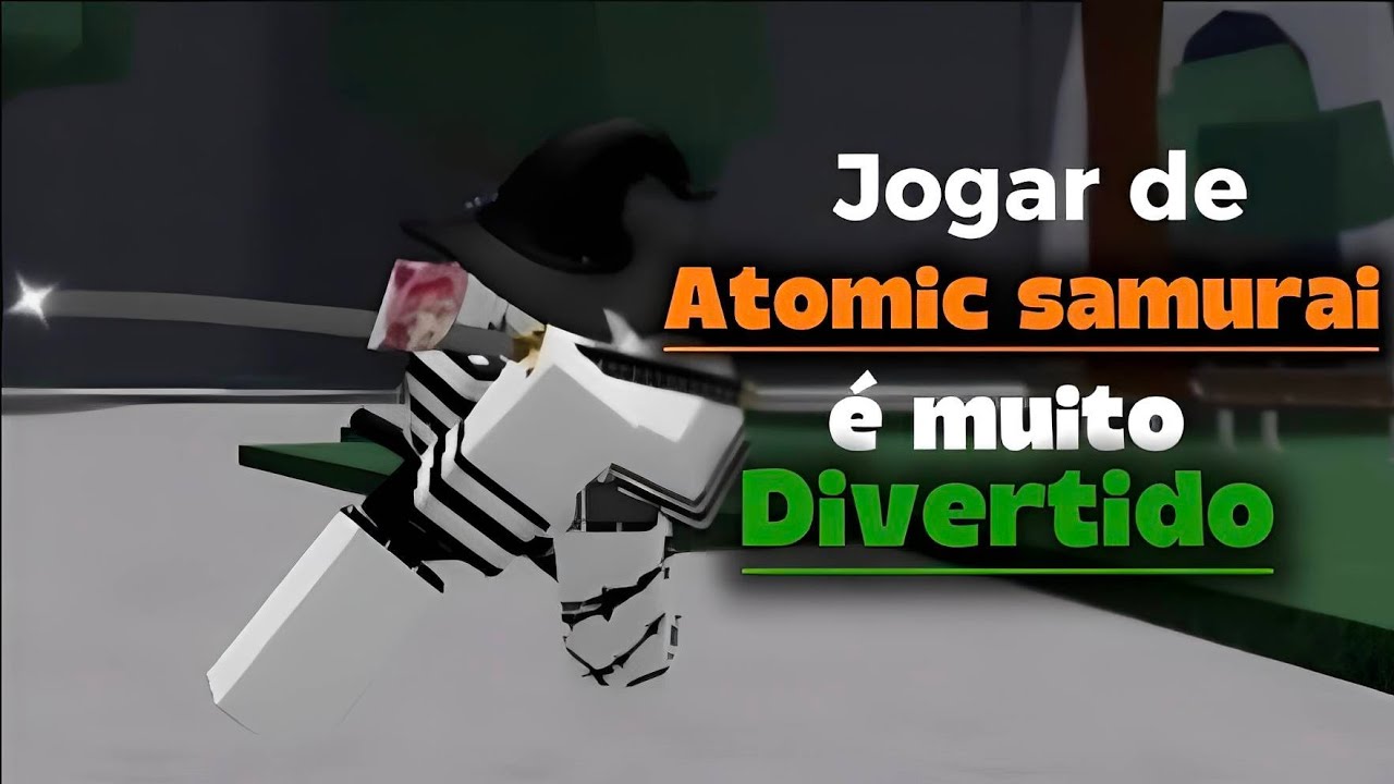 Atomic Samurai é Muito Divertido de se Jogar | The Strongest Battlegraunds 