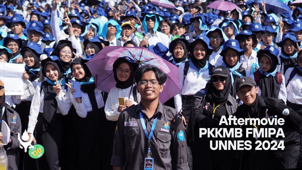 AFTERMOVIE PKKMB FMIPA UNNES 2024