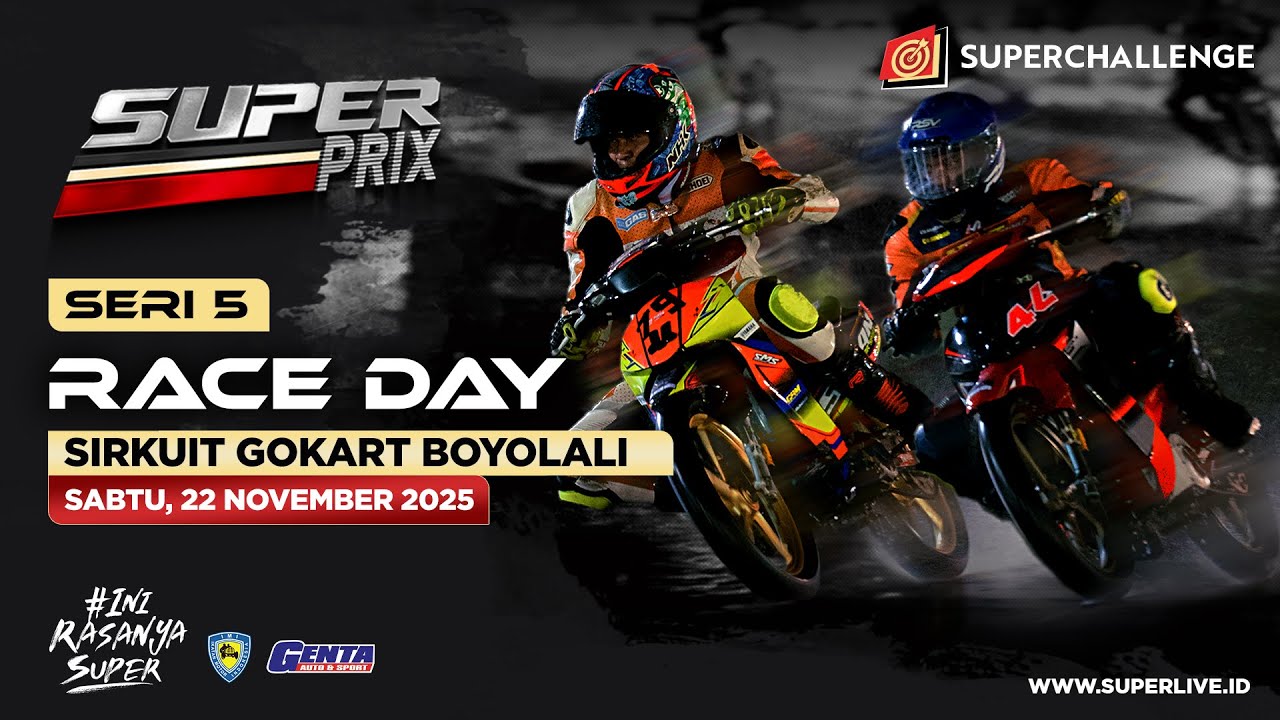 LIVE STREAMING RACE DAY  FINAL ROUND SUPERCHALLENGE SUPERPRIX 2025 DI BOYOLALI