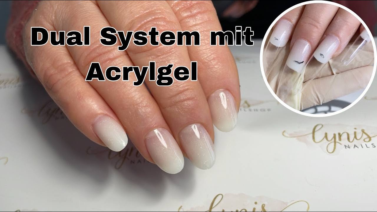 Dual System Nägel mit Acrylgel