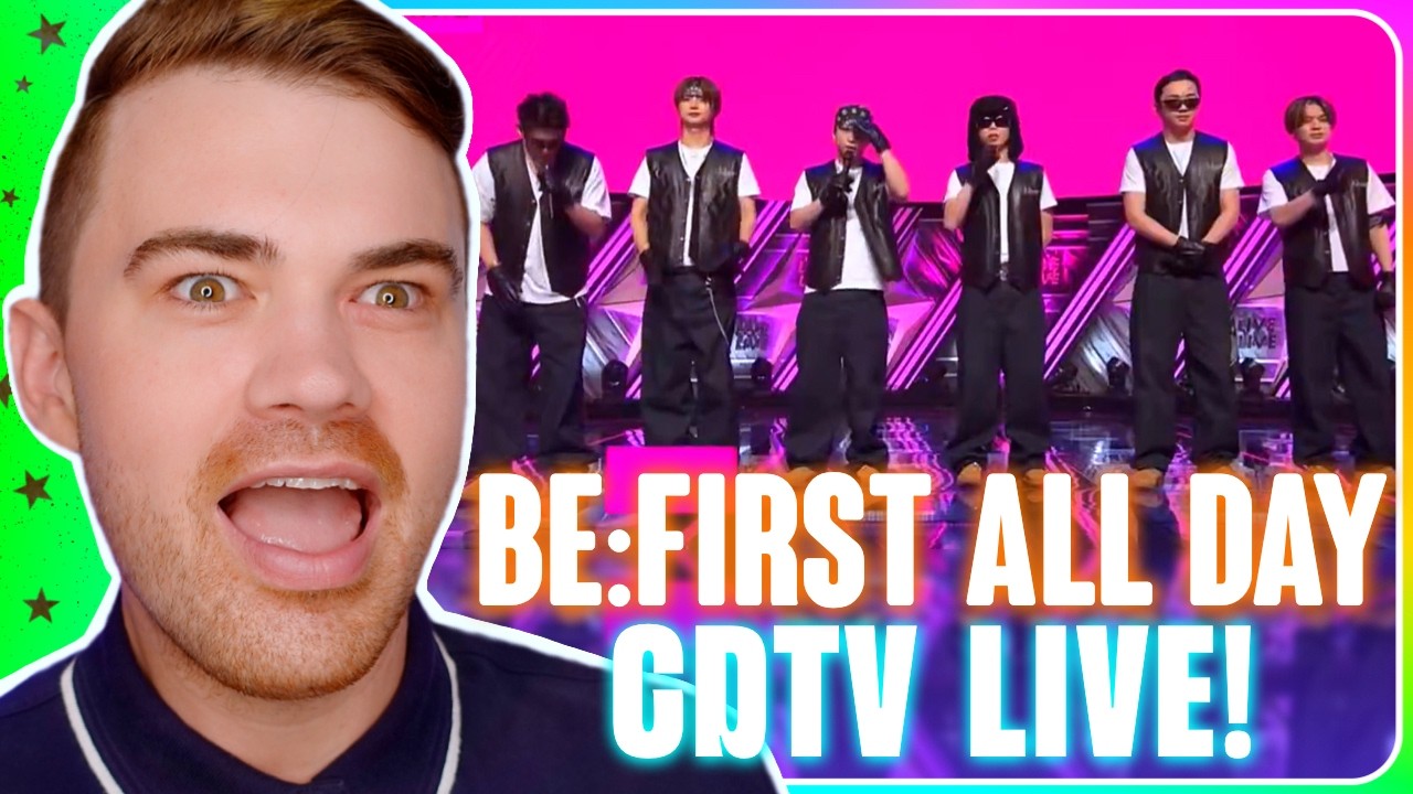 BE:FIRST / BE:FIRST ALL DAY CDTV LIVE! PERFORMANCE REACTION 【JP SUB】