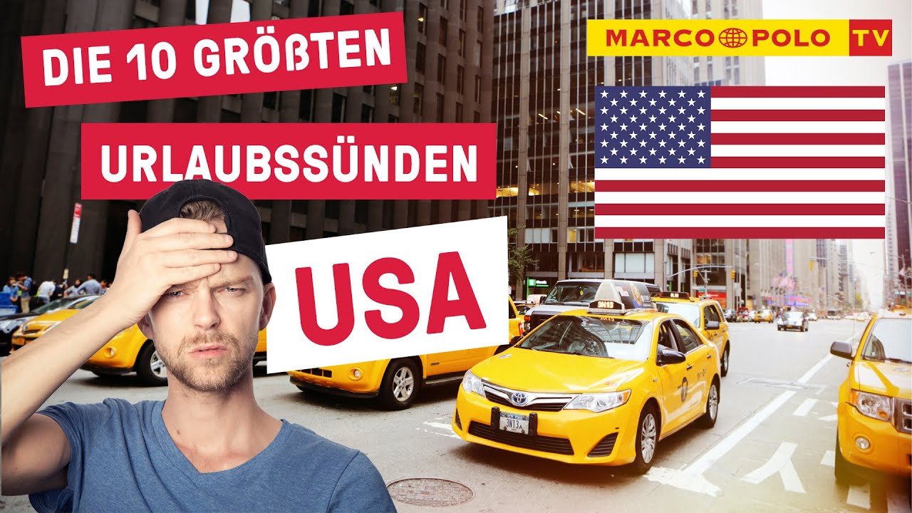 10 Dinge, die du in den USA auf keinen Fall tun solltest - Urlaubssünden | Fehler | Tipps