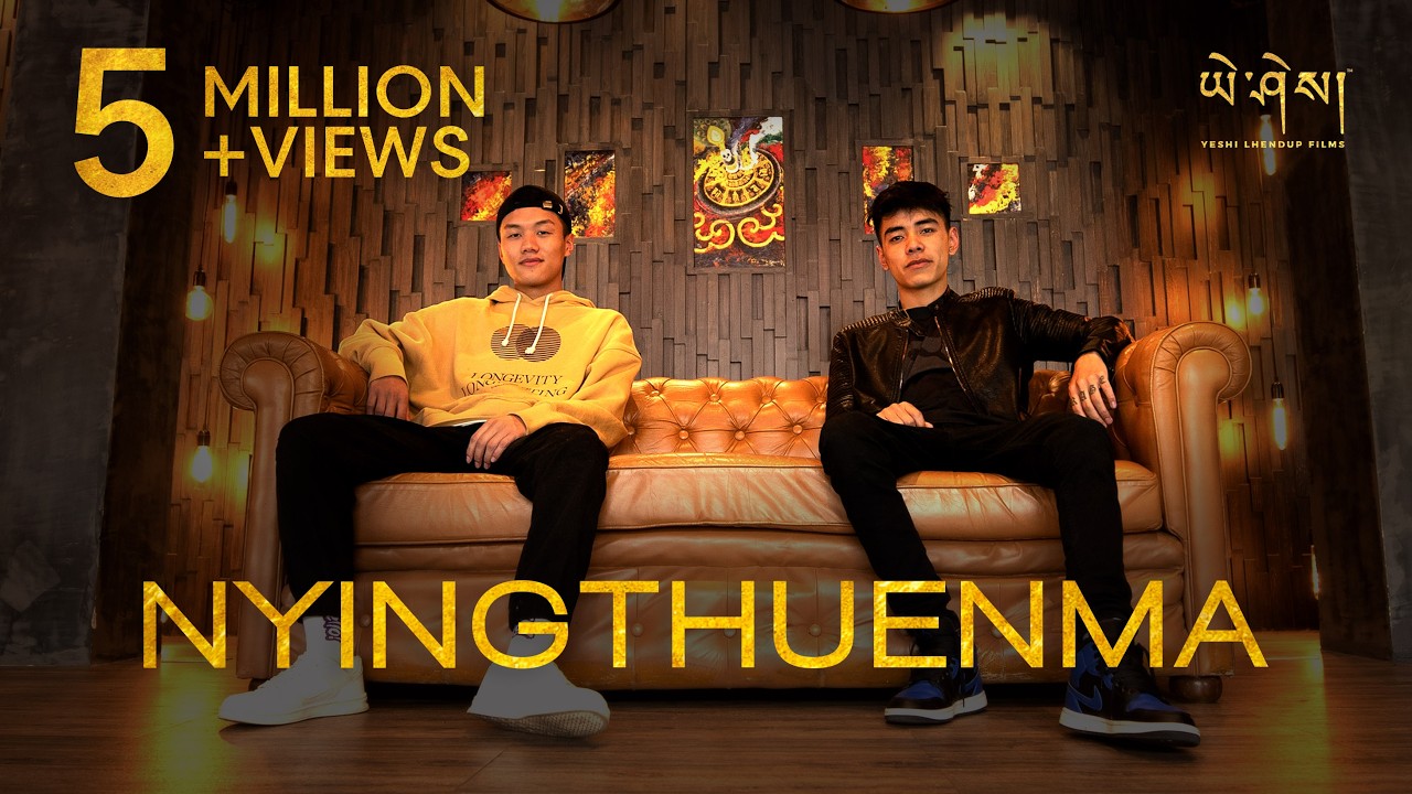 NYINGTHUENMA by @SonamWangchen x @Thatasianboychogo  (Official Music Video) སྙིང་མཐུན་མ།