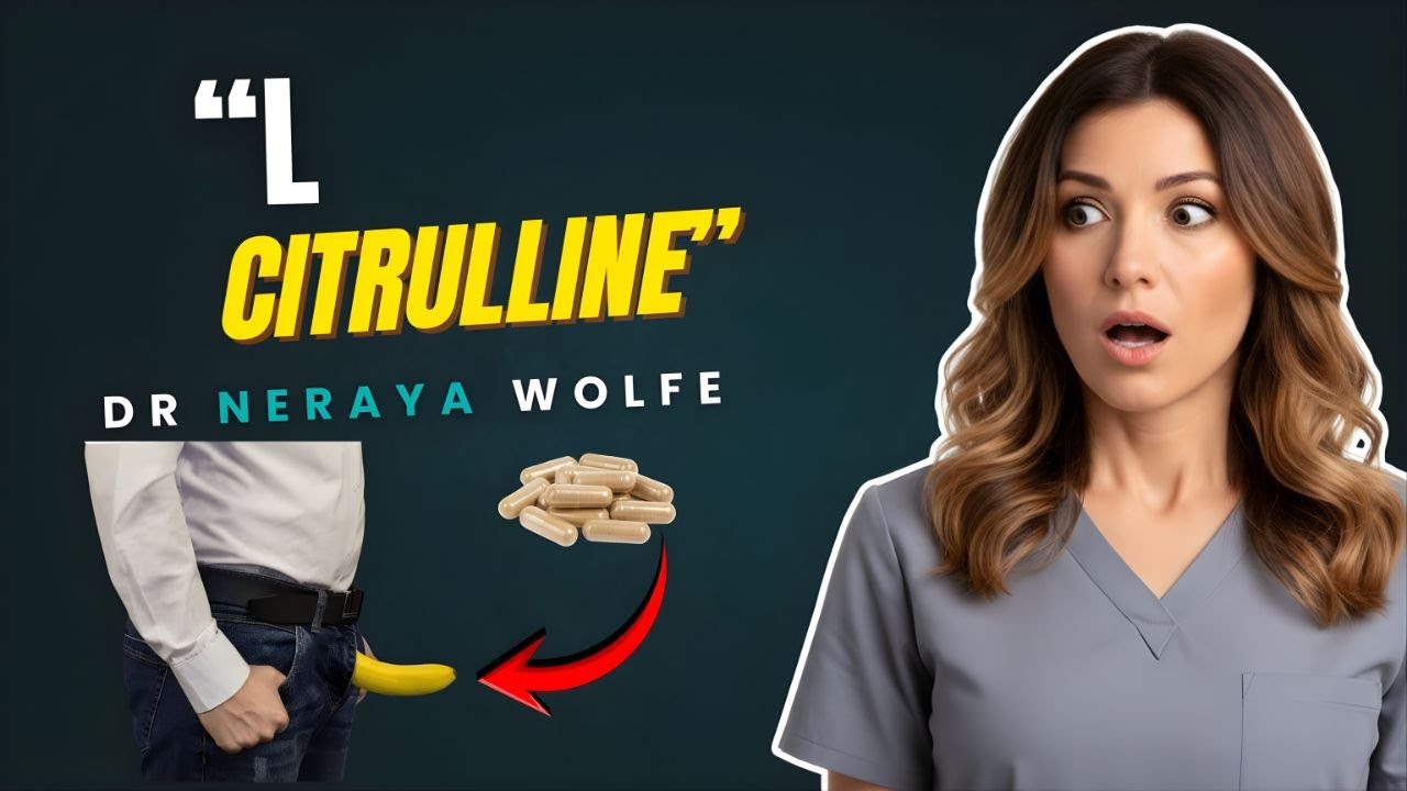 Can L Citrulline Be the Game Changing Solution for Erectile Dysfunction  Urologist Breaks It Down!