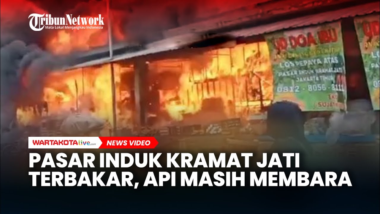 Los Pepaya Pasar Induk Kramat Jati Terbakar, 16 Unit Mobil Damkar Dikerahkan