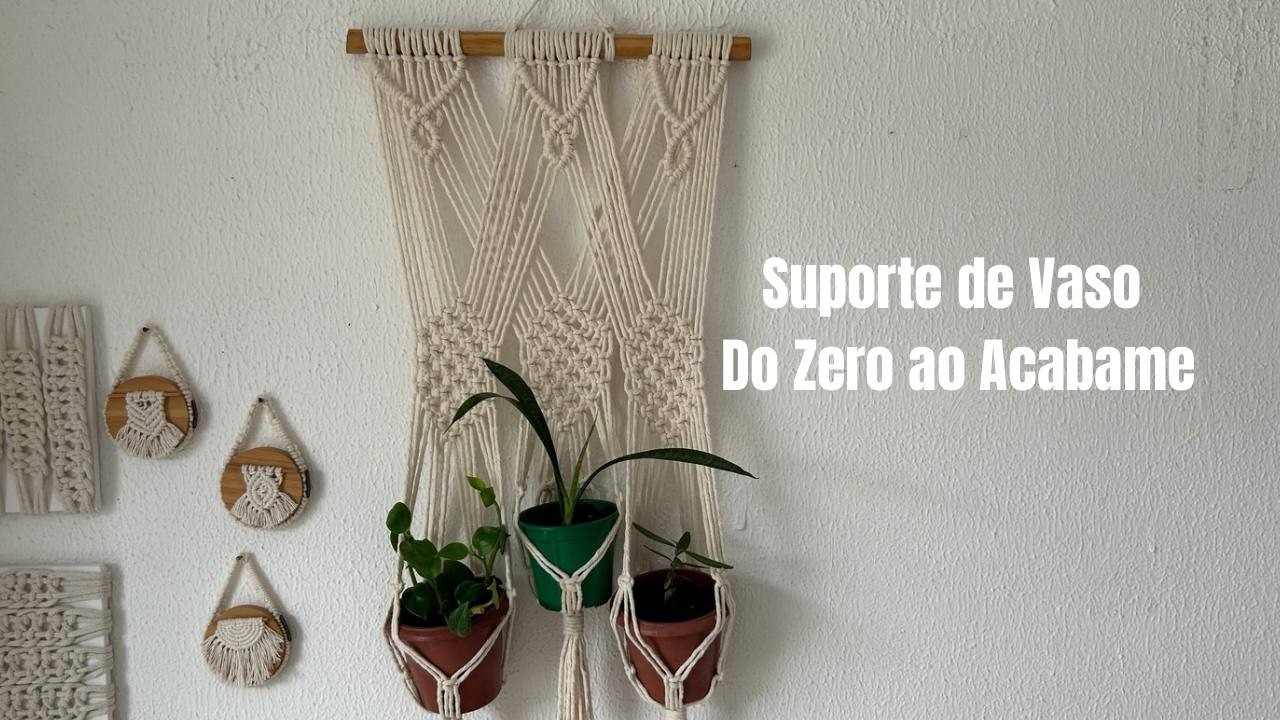 Tutorial de Macramê de super de planta  fácil e barato!