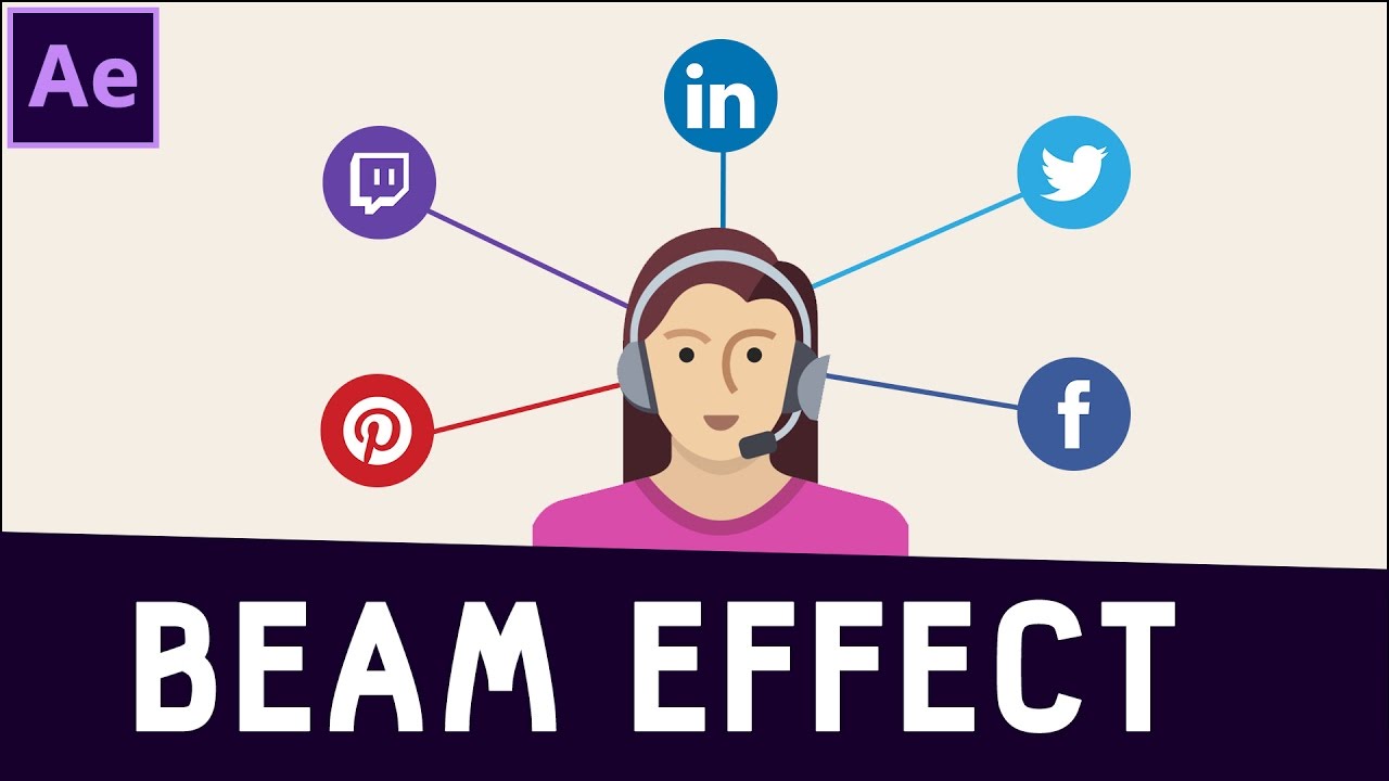 Tutorial 06: Beam Effect in After Effects ✔