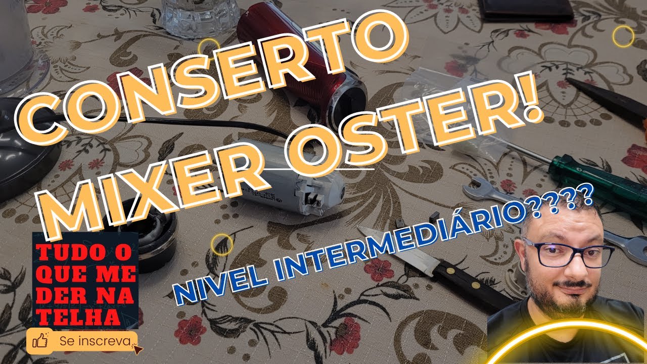 Conserto de mixer da Oster