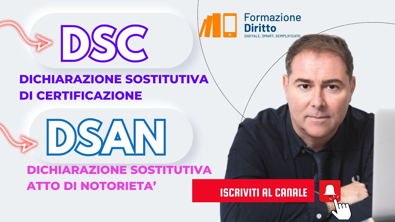 DIFFERENZE Dichiarazione sostitutiva di certificazione e dichiarazione sostitutiva atto di notoriet&agrave;