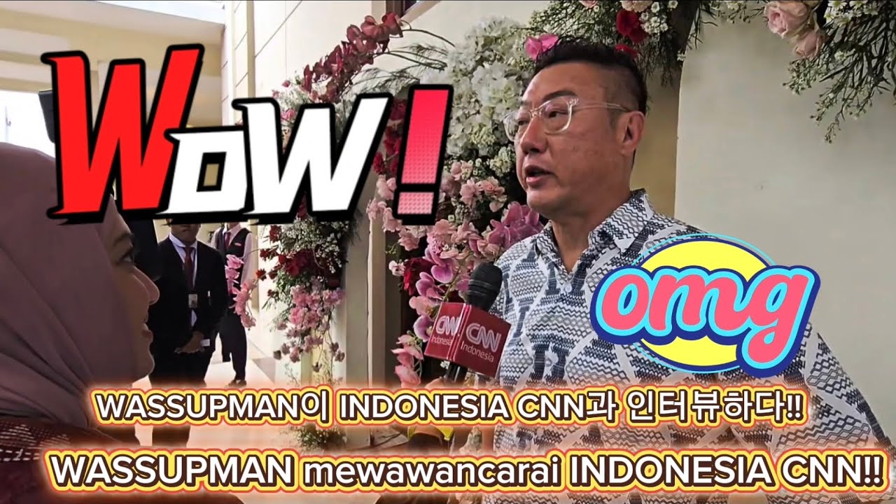 WASSUPMAN이 INDONESIA CNN과 인터뷰하다!! WASSUPMAN mewawancarai INDONESIA CNN!! @Negawassup 