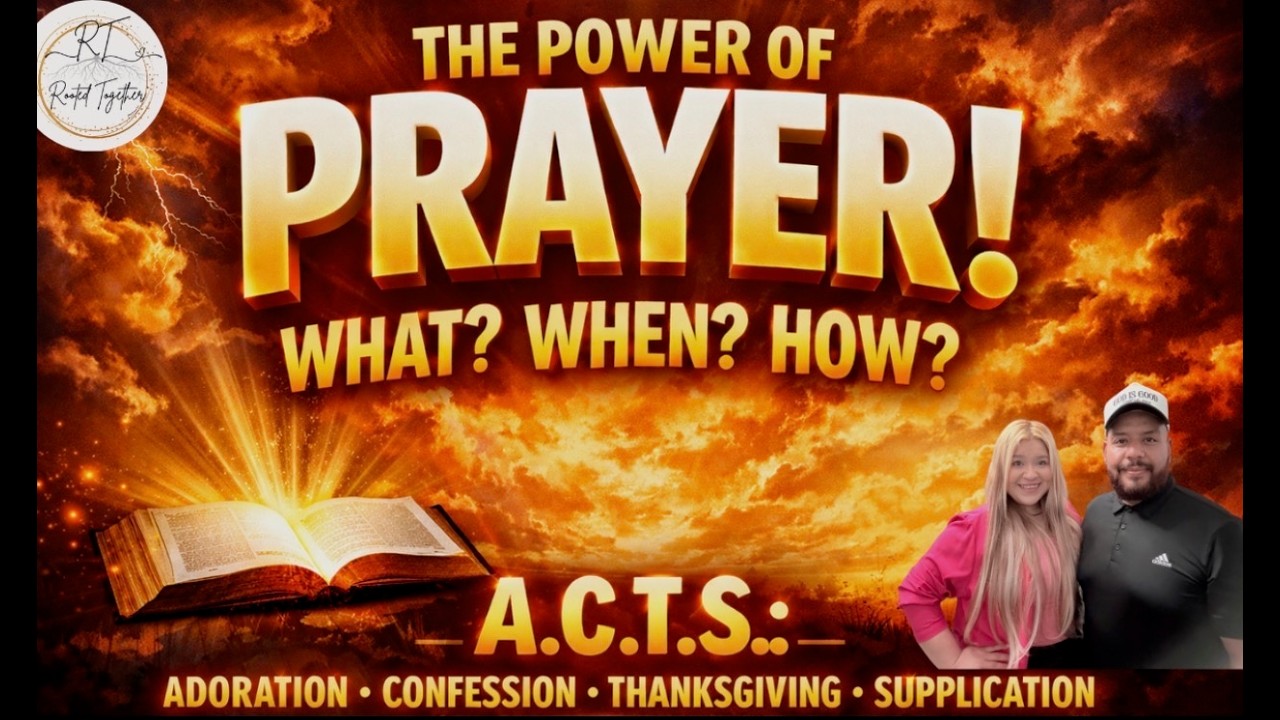 The Power Of Prayer- What, When & How