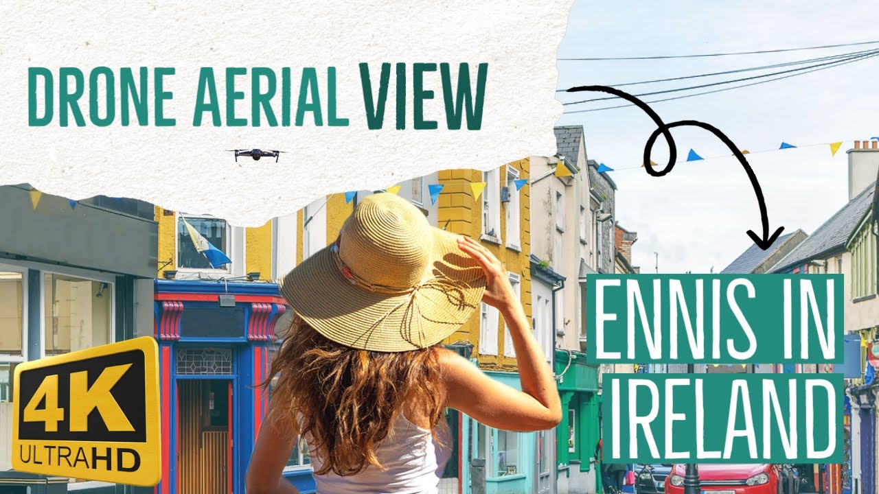 Must-see Ennis Ireland: A Bird's Eye View in 4K ULTRA HD | @destinationdrone