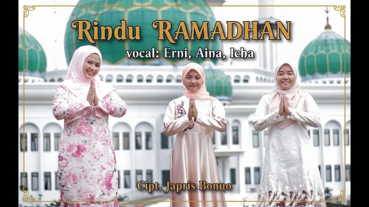RINDU RAMADHAN _ERNI_AINA_ICHA (Official Music Video)