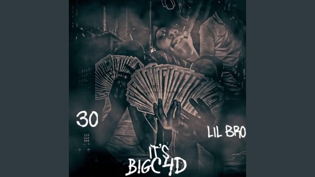 C4D 30 & Lil Bro - It's Big C4D