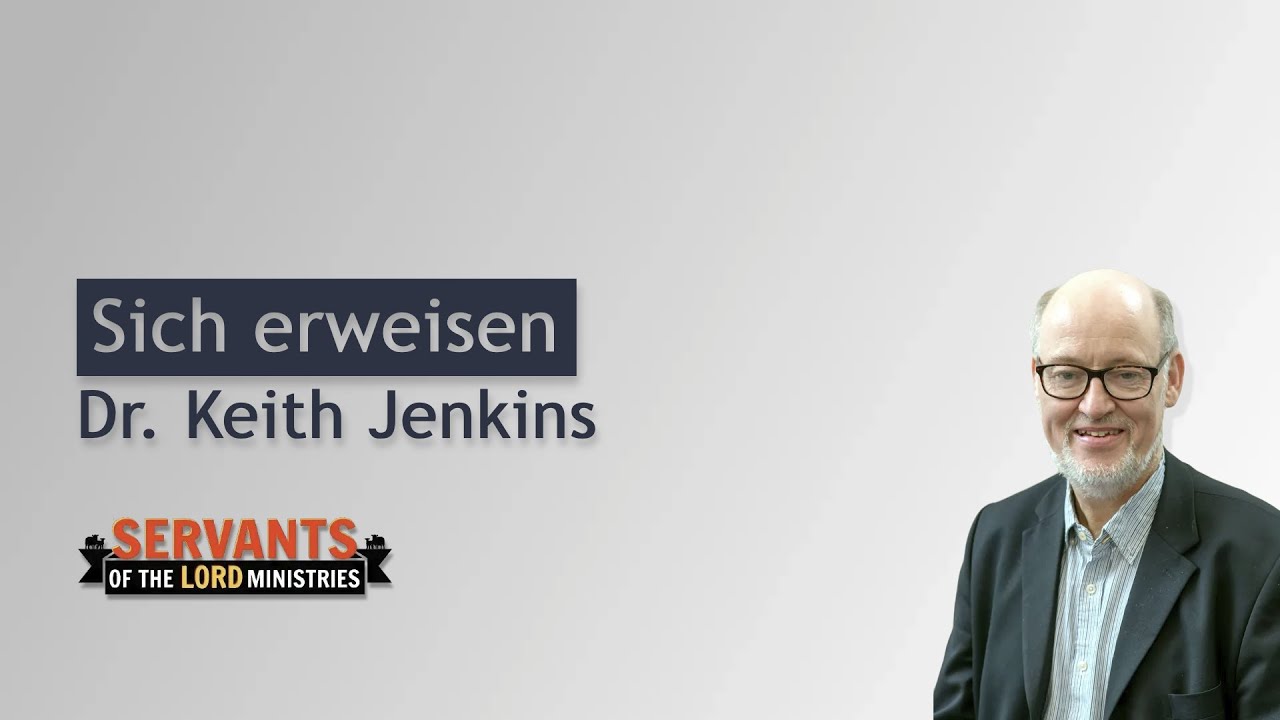 Sich erweisen - Dr. Keith Jenkins
