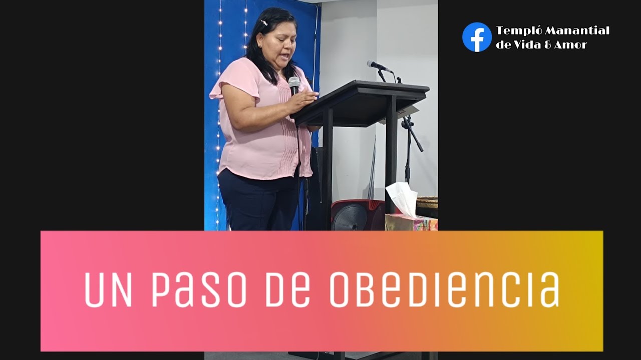 Un Paso De Obediencia - Pastora Rosy Ibarra
