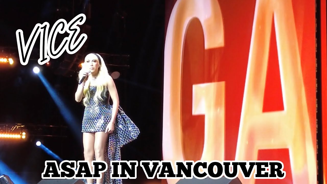 ASAP In Vancouver VICE GANDA PART 1 #asapvancouver #asap30 #viceganda 