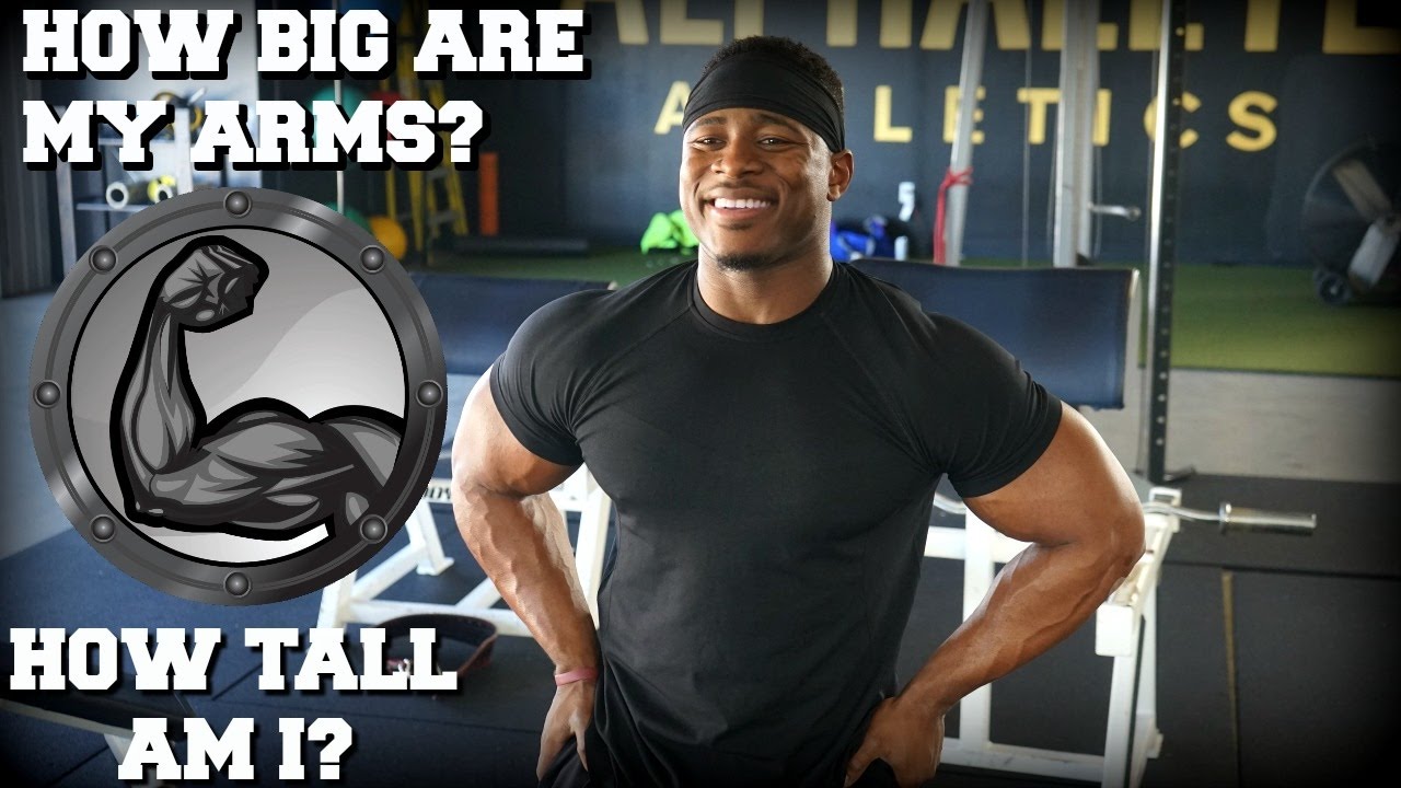 How Big Are My Arms? | How Tall Am I? | How To View Your Goals