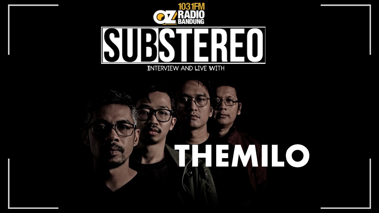 THE MILO - DAUN DAN RANTING MENUJU SURGA  - Live at #SUBSTEREO
