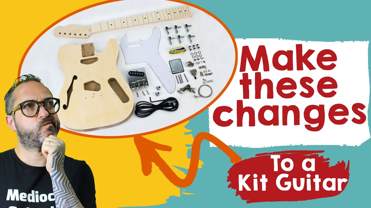 5+Things You Should Check Before Building Your Guitar Kit!