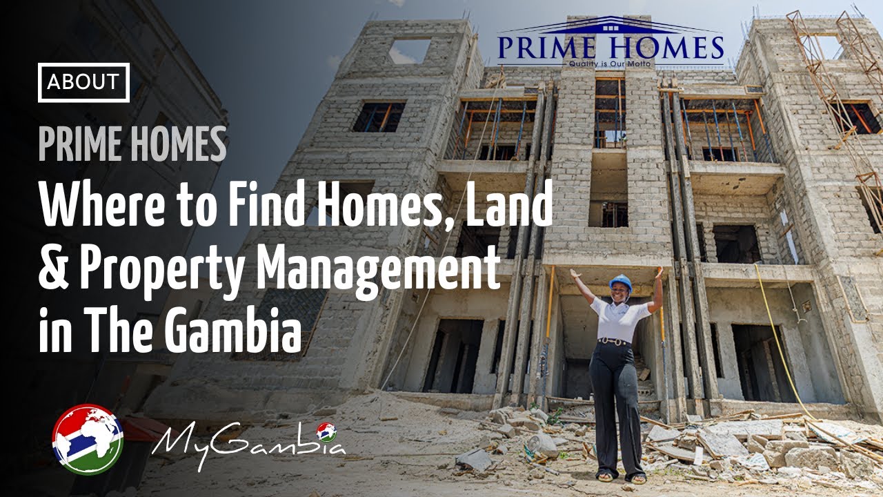 Where to Find Homes, Land & Property Management in The Gambia | Prime Homes | My Gambia