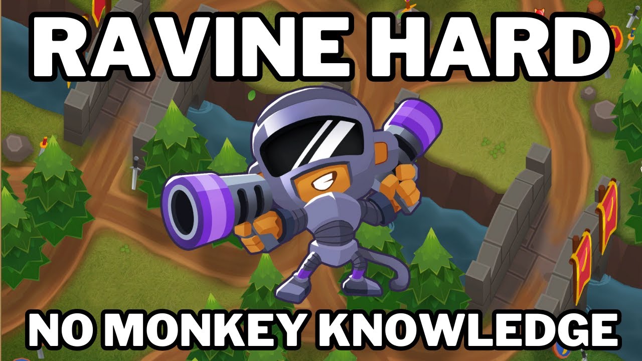Ravine Hard No Monkey Knowledge BTD6