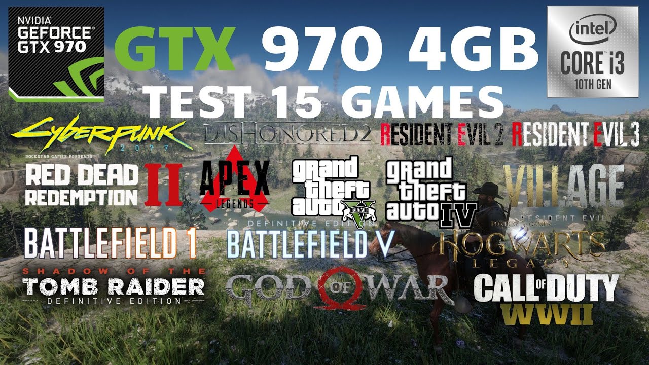 GTX 970 4GB - Test 15 Games in 2024