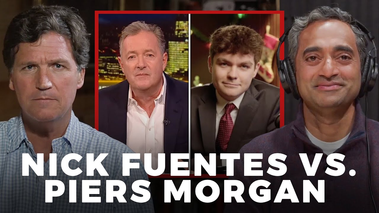 Tucker Reacts to Piers Morgan&rsquo;s Debate With Nick Fuentes