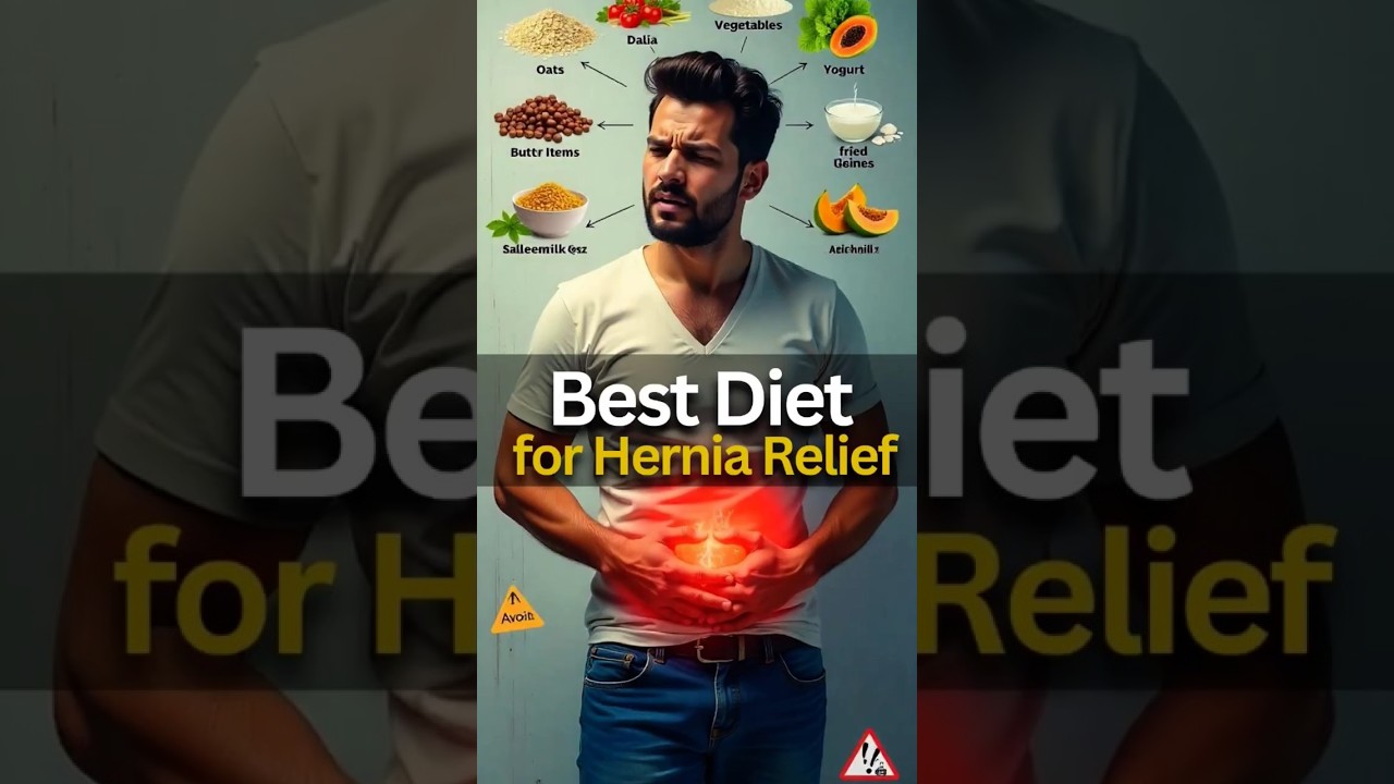 Hernia Diet Plan: Best Foods to Eat & Avoid for Quick Relief! 🍎🚫 