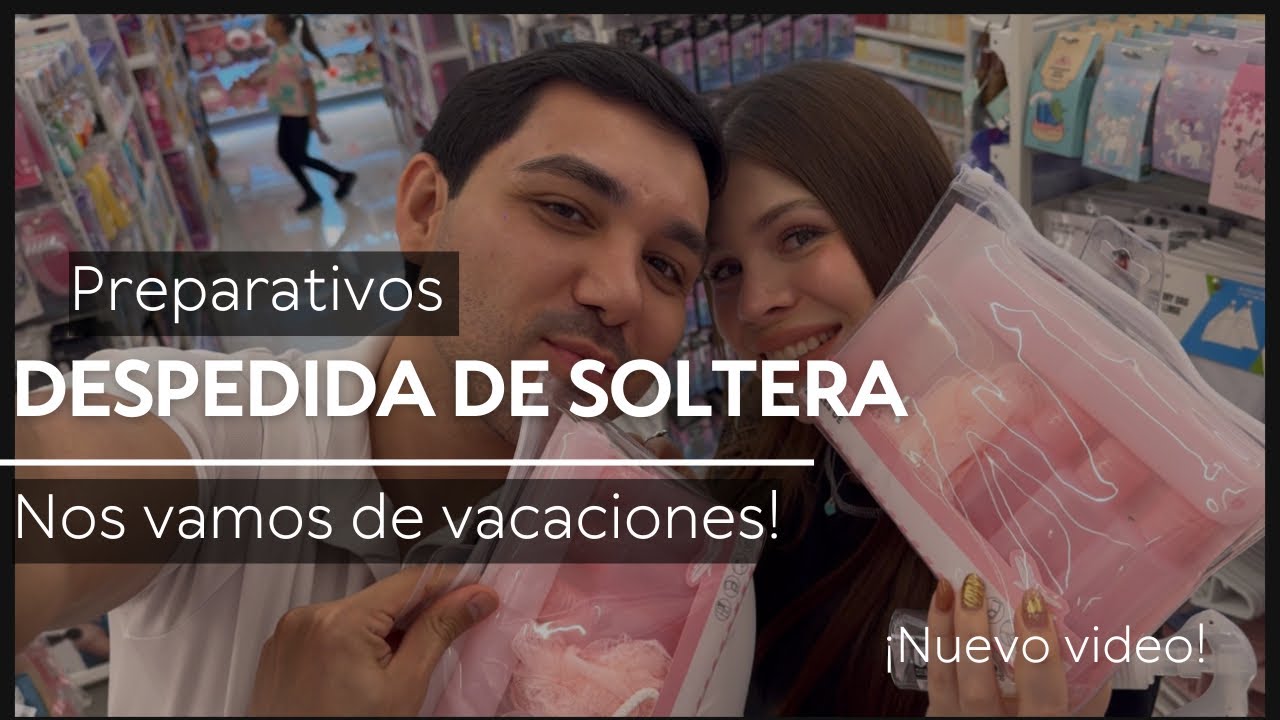 VLOG/ ESTOS SON LOS PREPARATIVOS PARA LA DESPEDIDA ANA GASTELUM, NOS VAMOS DE VIAJE TODOS JUNTOS!!!