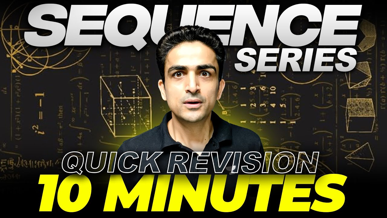 Complete Sequence & Series in 10 mins | JEE Main Quick Revision