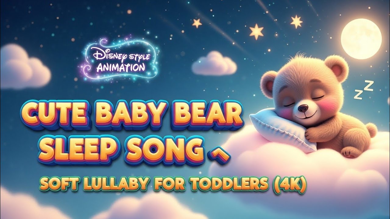 Cute Baby Bear Sleep Song 🐻💤 | Soft Lullaby for Toddlers (4K)