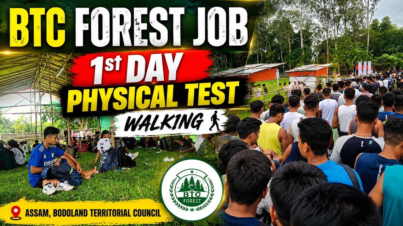 BTC Forest Job 1st Day Physical Test 6th July 2026ll नायनो गोनांथार 