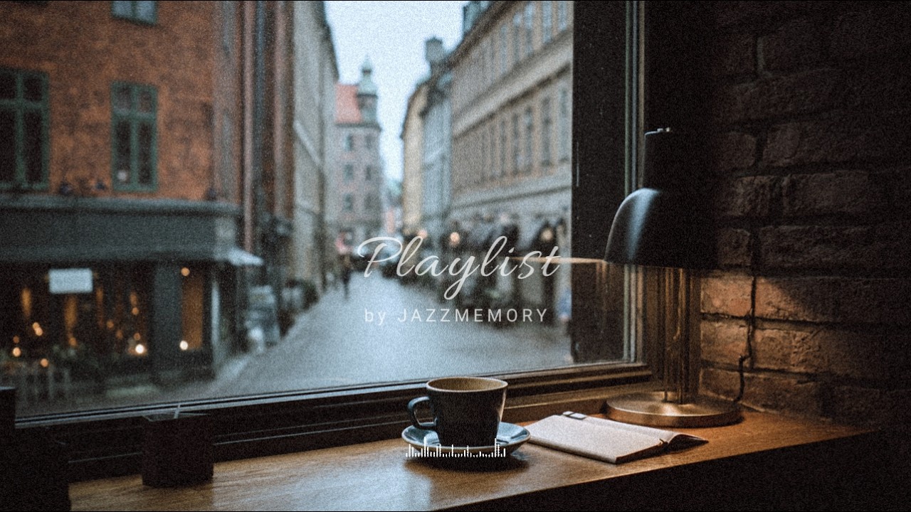 [playlist] Джаз в европейском кафе у окна под дождем | JazzMemory