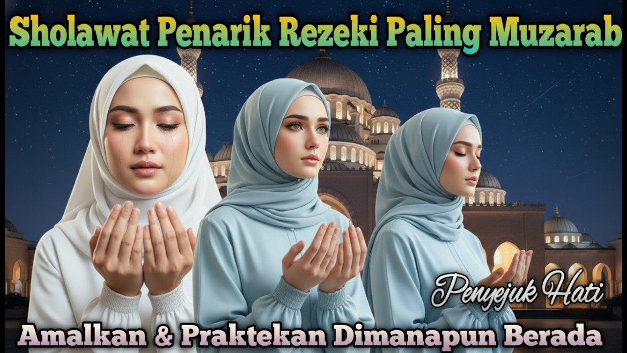 Sholawat Jibril Terbaru 2026 Penarik Rezeki | Pembuka Pintu Rezeki | Sholawat Nabi Merdu 