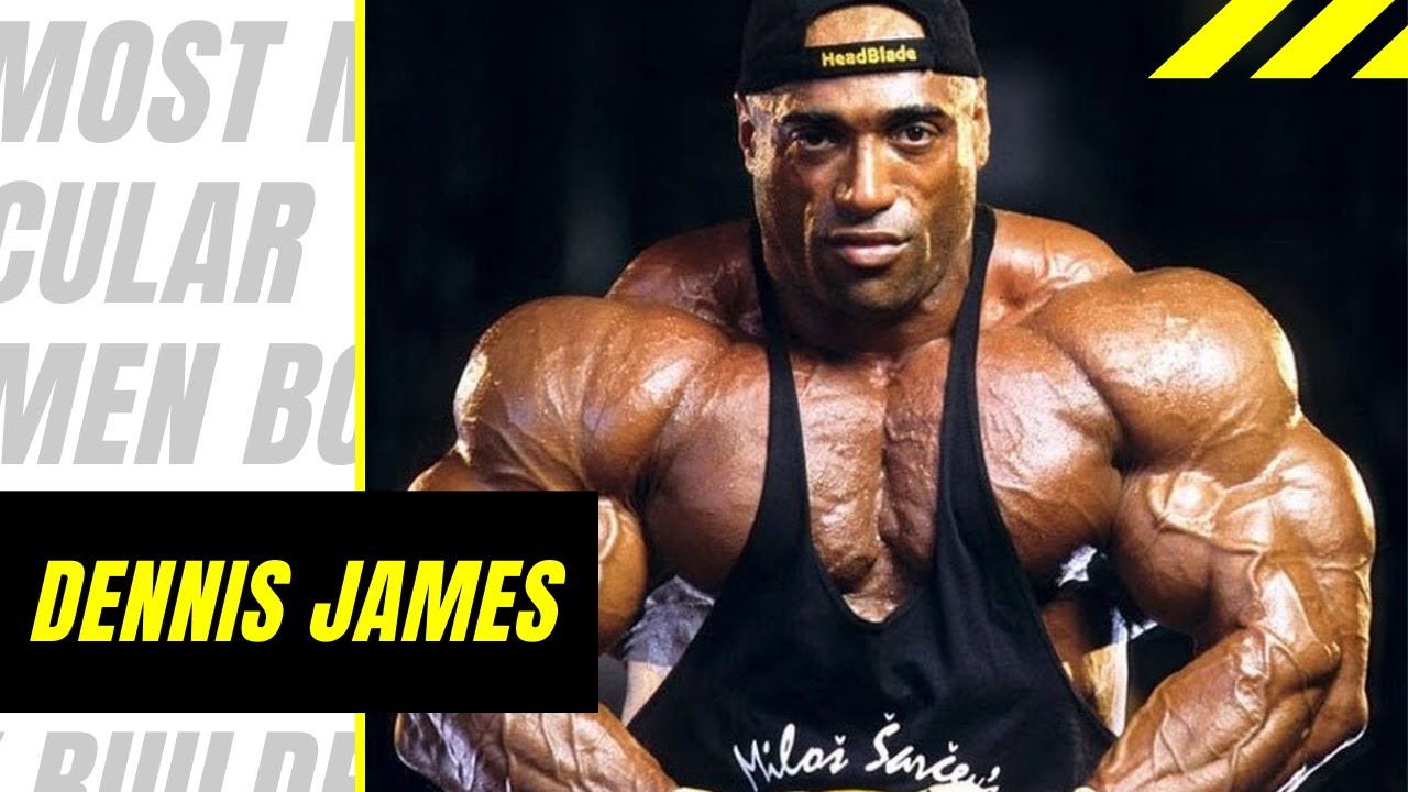 Dennis James  | Muscular Bodybuilder of All Time