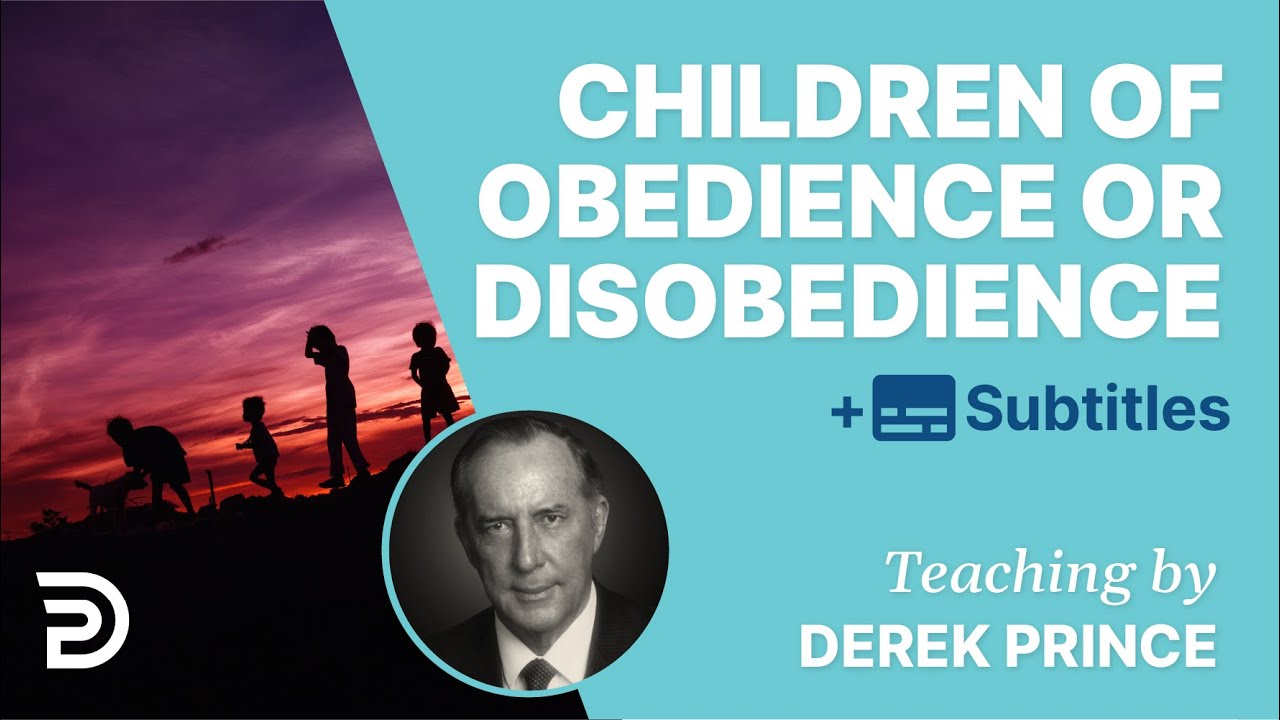 Children of obedience or disobedience? HD