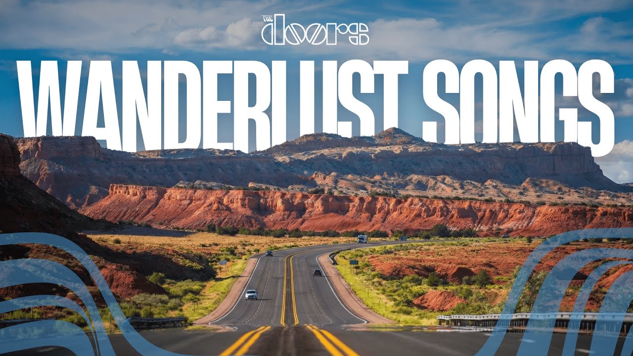 Road Songs: The Doors’ Travel & Wanderlust Tunes (1 hour)