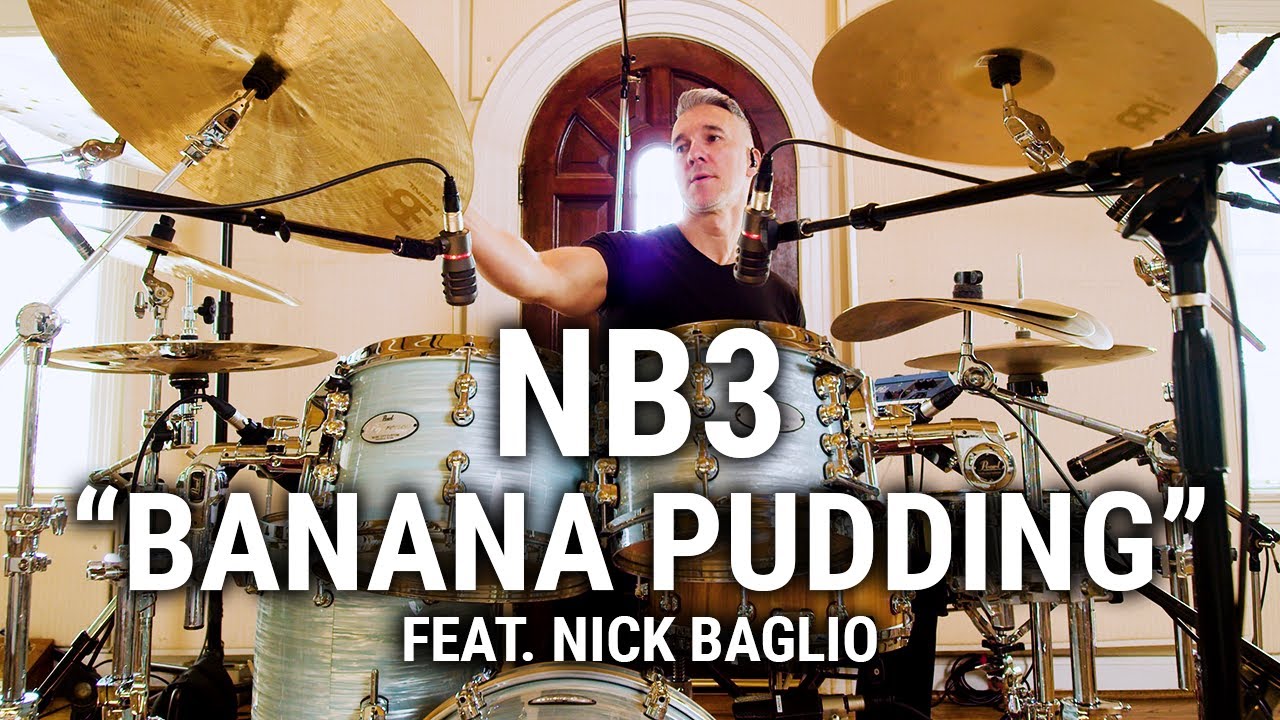 Meinl Cymbals - NB3 - “Banana Pudding” feat. Nick Baglio