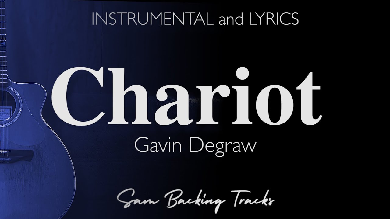 Chariot - Gavin Degraw (Acoustic Karaoke)