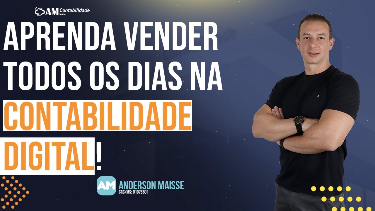 APRENDA VENDER TODOS OS DIAS NA CONTABILIDADE DIGITAL!!