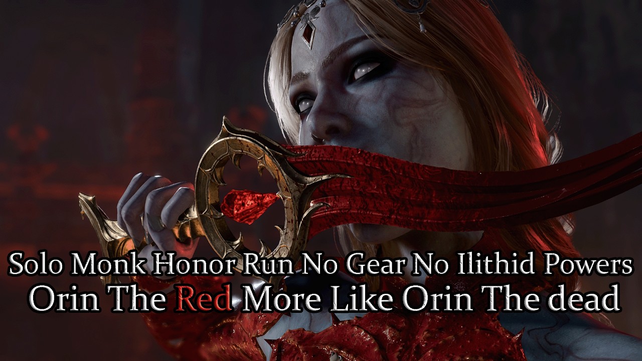 Solo Monk Orin The Red  - Honor Mode No Gear No Ilithid Powers