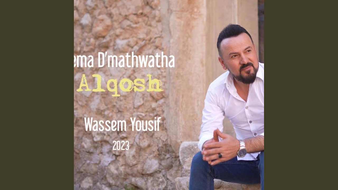 Alqosh Yema D'mathwatha