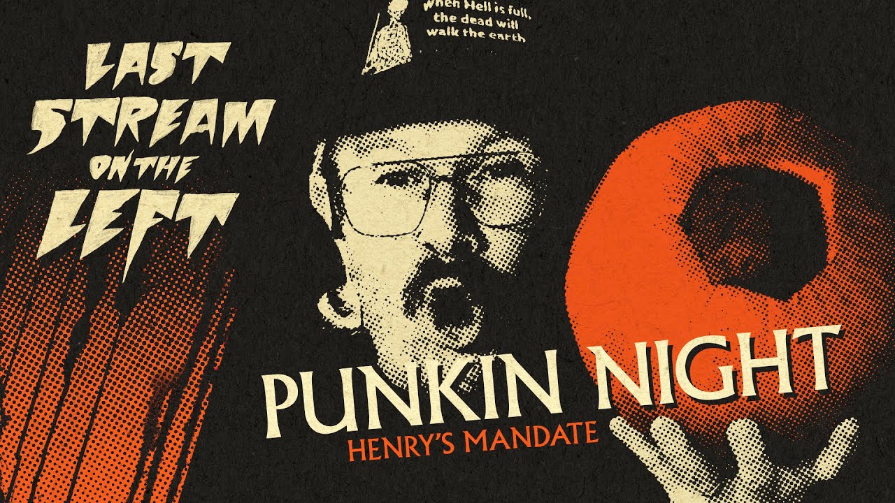 PUNKIN NIGHT /// Last Stream on The Left /// October 21st, 2025