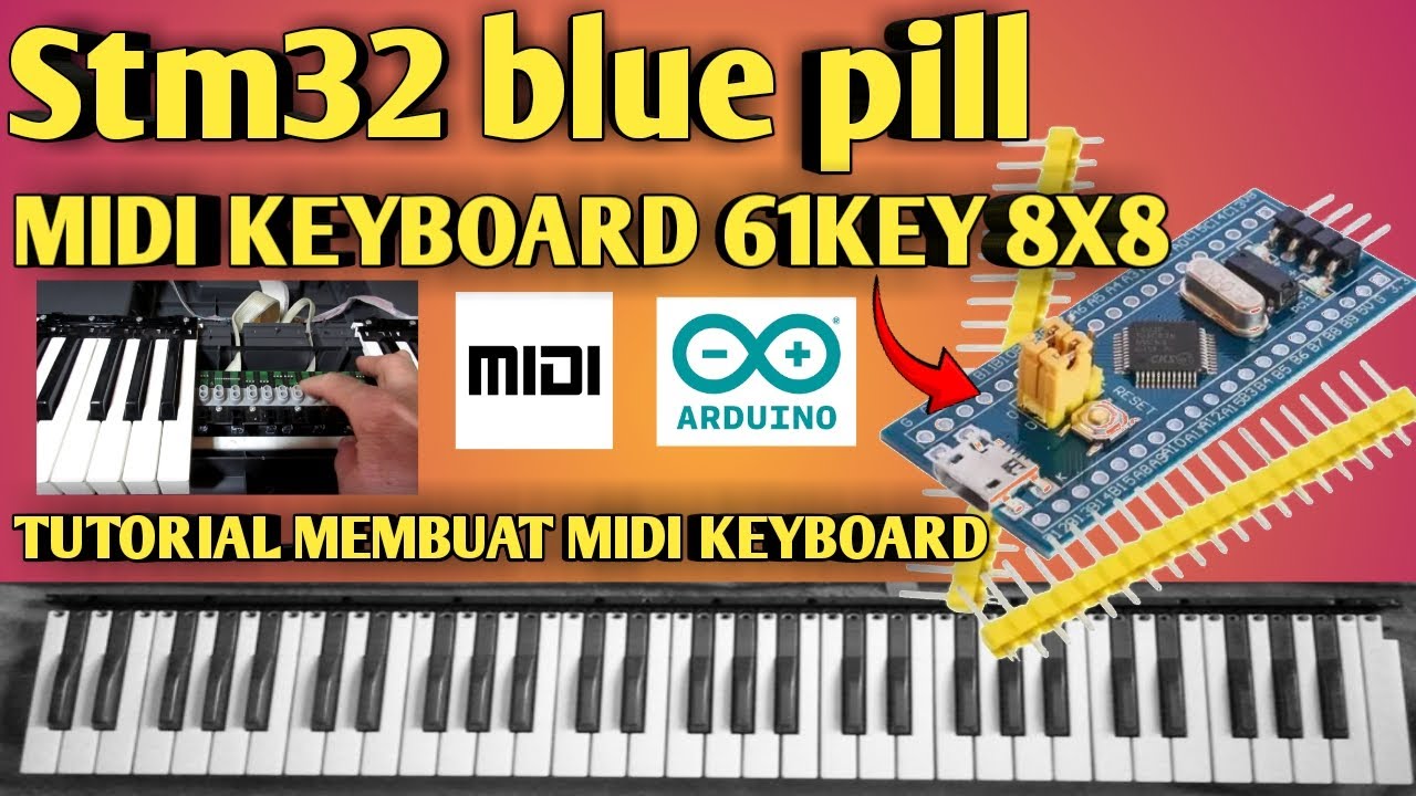 STM32 BLUE PILL MIDI KEYBOARD 8X8 61KEY (USB MIDI PLUG N PLAY)