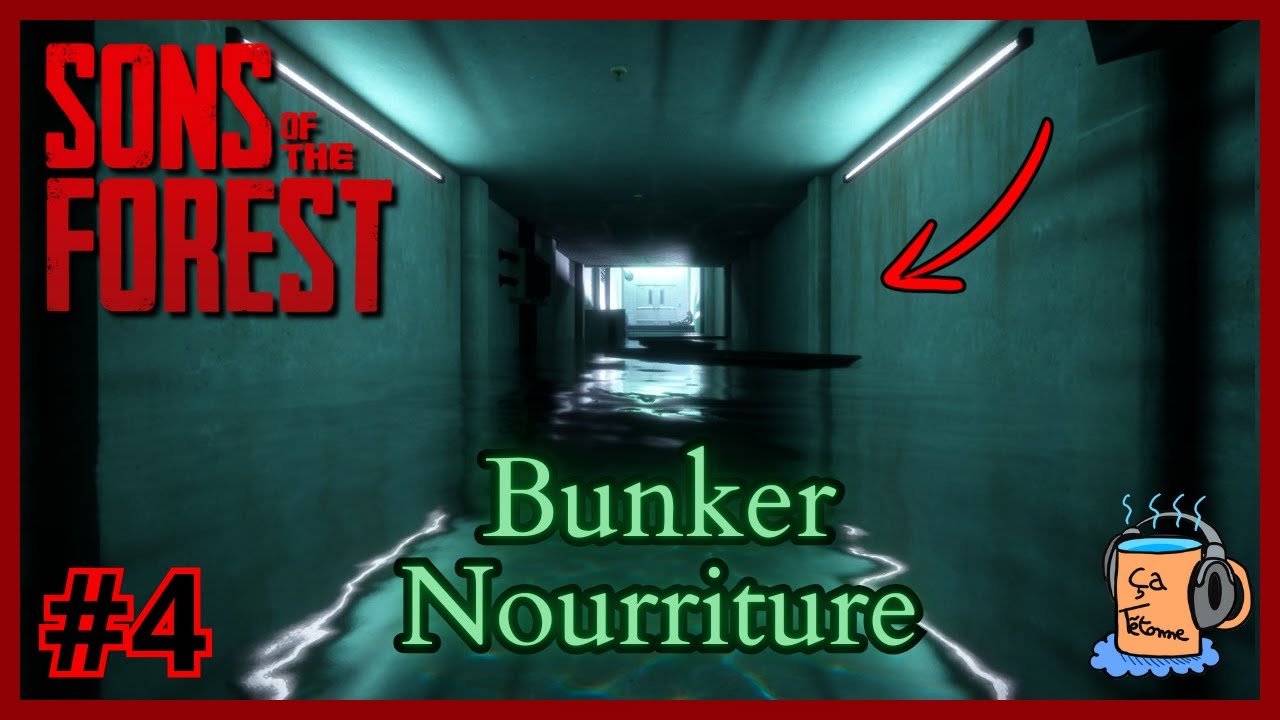 SONS OF THE FOREST Let's Play FR - Bunker Nourriture - &Eacute;pisode 4